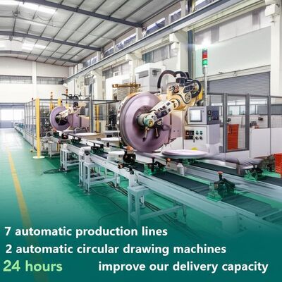7 automatic production  lines,2 automatic circular drawing machines,24 hours no-stop production, improve our delivery capacity